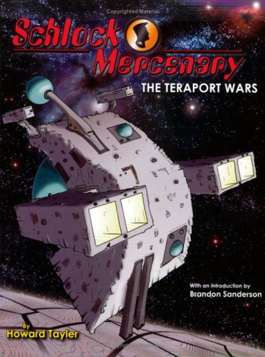 Title: Schlock Mercenary The Teraport Wars