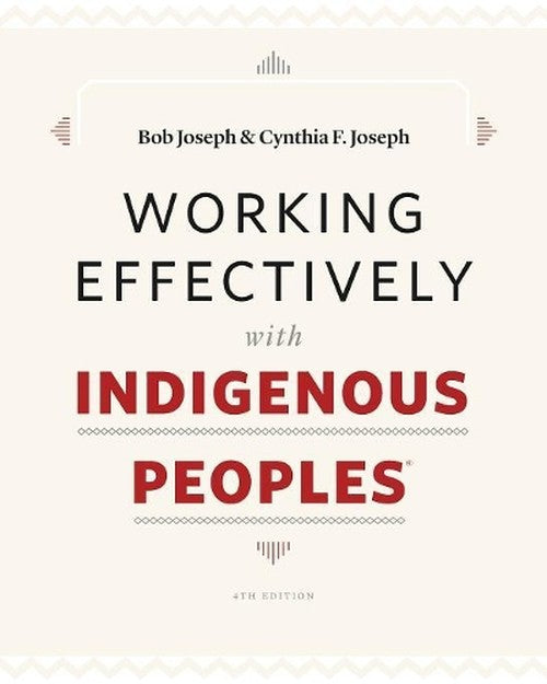 Working Effectively with Indigenous Peoples(R)