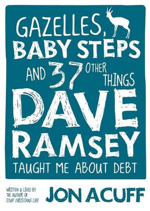 Gazelles, Baby Steps & 37 Other Things