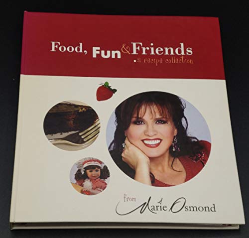 Food, Fun & Friends