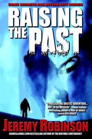 Raising the Past