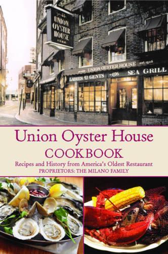 Union Oyster House Cookbook