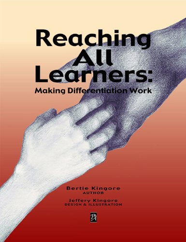 Title: Reaching All Learners Making Differentiation Work