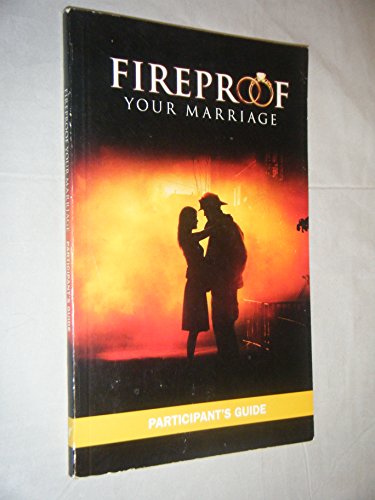 Fireproof Your Marriage