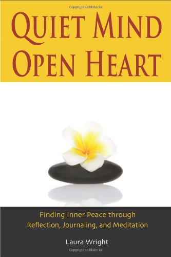 Queit Mind, Open Heart