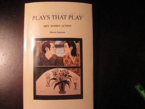 Plays That Play Men Women Action