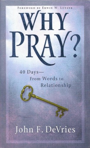 Why Pray?