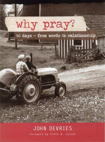 Why Pray?