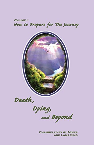 Death, Dying, And Beyond