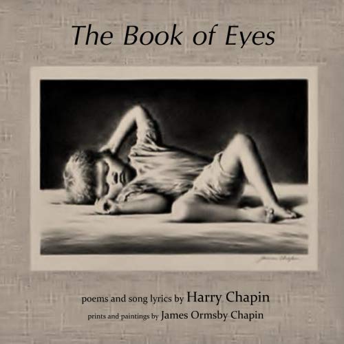 The Book of Eyes: Poems and Song Lyrics by Harry Chapin