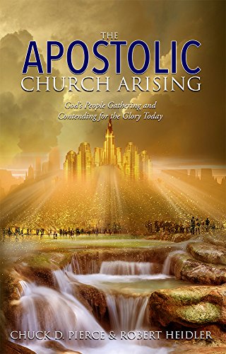 The Apostolic Church Arising