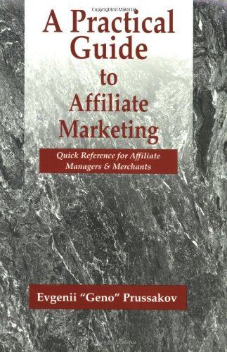 A Practical Guide to Affiliate Marketing