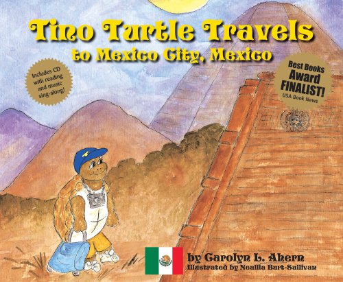 Tino Turtle Travels to Mexico City, Mexico
