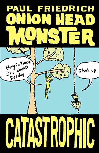 Onion Head Monster CATASTROPHIC