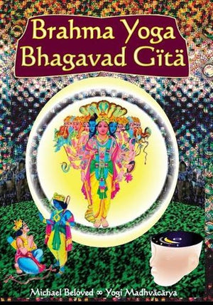 Brahma Yoga Bhagavad Gaitaa