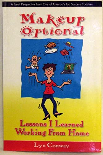 Makeup Optional: Lessons I Learned Working From Home