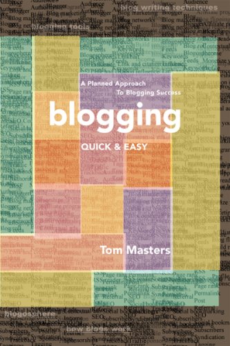 Blogging Quick & Easy