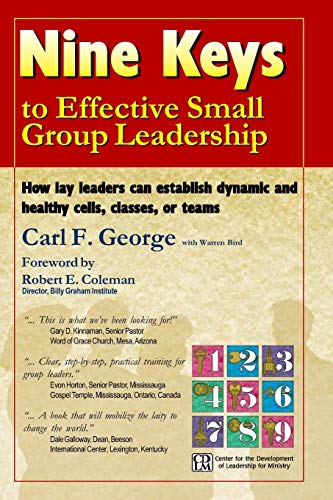 Nine Keys to Effective Small Group Leadership