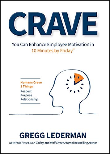 Crave: You Can Enhance Employee Motivation in