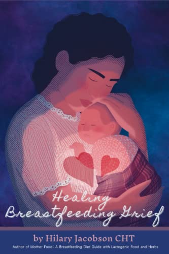 Healing Breastfeeding Grief