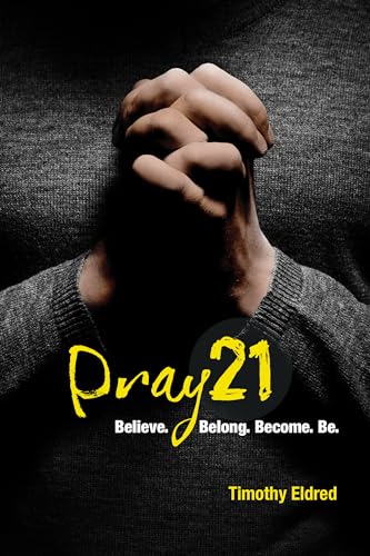 Pray 21