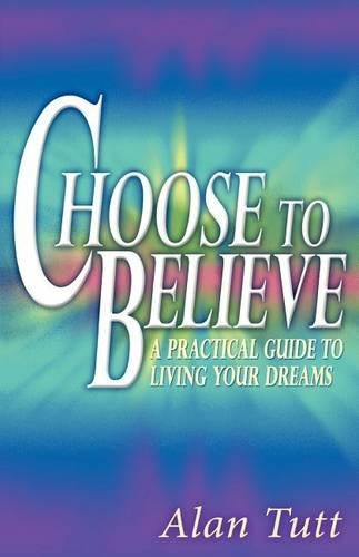 Choose To Believe