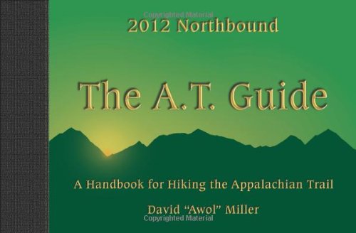 A. T. Guide A Handbook for Hiking the Appalachian Trail