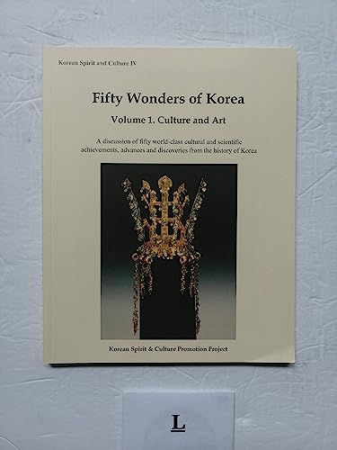Fifty Wonders of Korea Volume 1 : Culture and Art