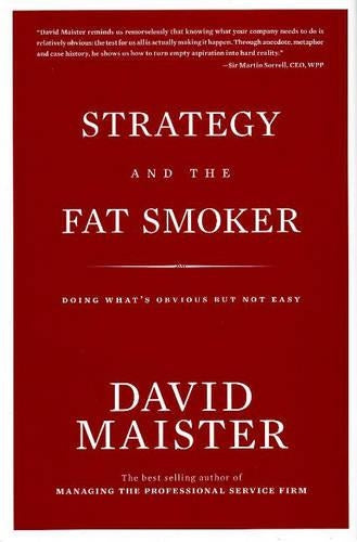 Strategy and the Fat Smoker