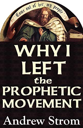 Why I Left the Prophetic Movement.. Gold Dust & Laughing Revivals.. to Heed John Paul Jackson, Patricia King & Todd Bentley, or Men Like Leonard Ravenhill & David Wilkerson ?