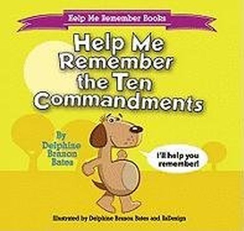 Help Me Remember the Ten Commandments