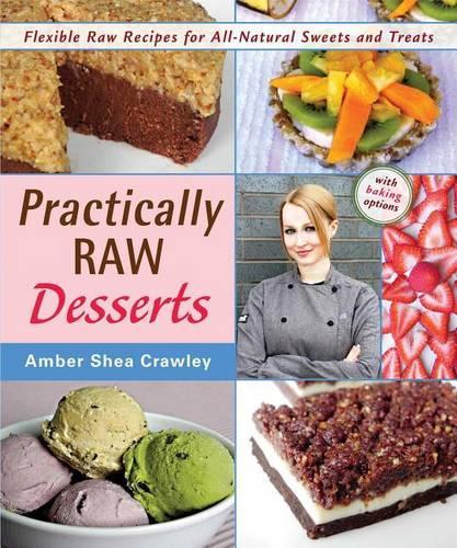 Practically Raw Desserts