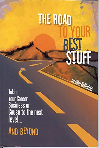 The Road to Your Best Stuff