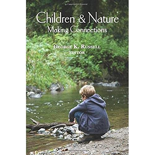 Children and Nature: Making Connections