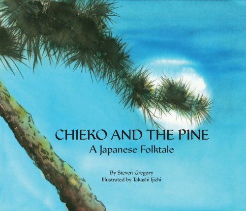 Chieko and the Pine - A Japanese Folktale