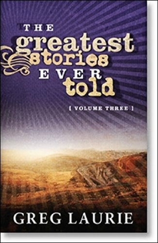 The Greatest Stories Ever Told, Volume Three