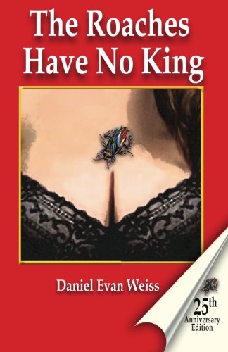 The Roaches Have No King