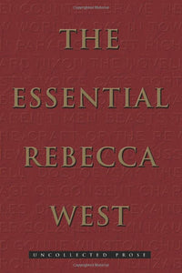 Essential Rebecca West 