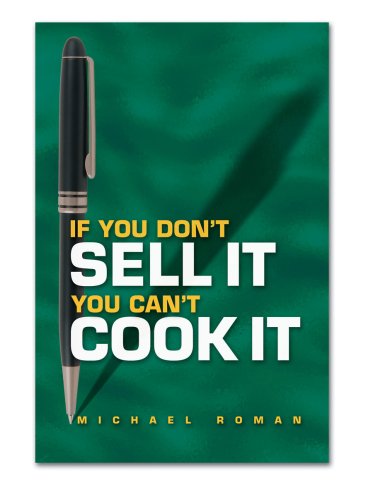 If You Don't Sell It You Can't Cook It