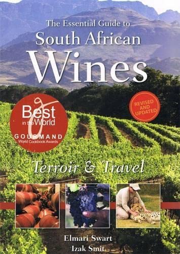The Essential Guide to South African Wines