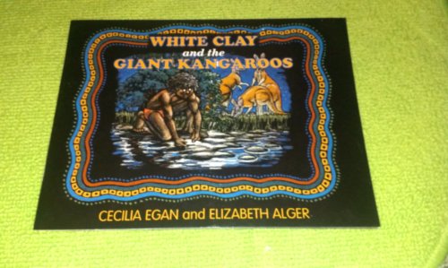 White Clay and the Giant Kangaroos