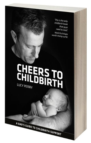 Cheers to Childbirth
