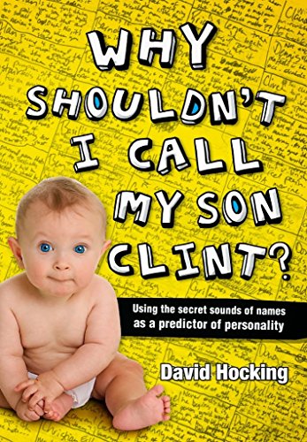 Why Shouldn't I Call My Son Clint?