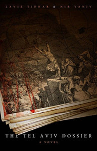 The Tel Aviv Dossier 
