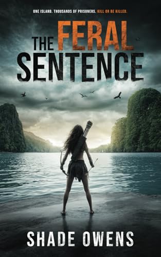 The Feral Sentence