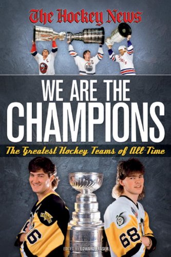 We Are the Champions: The Greatest Hockey Teams of All Time