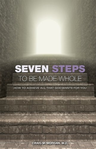 Seven Steps to Be Made Whole