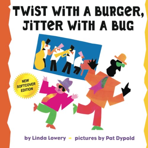 Twist With A Burger, Jitter With A Bug