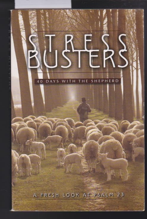 Strss Busters: 40 Days with the Shepherd