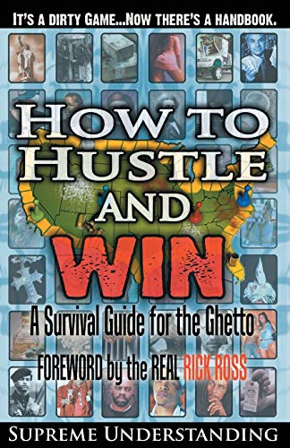 How To Hustle and Win